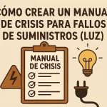 Cómo crear un manual de crisis para fallos de suministros (luz