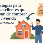 Estrategias para captar clientes que acaban de comprar una vivienda (público templado).